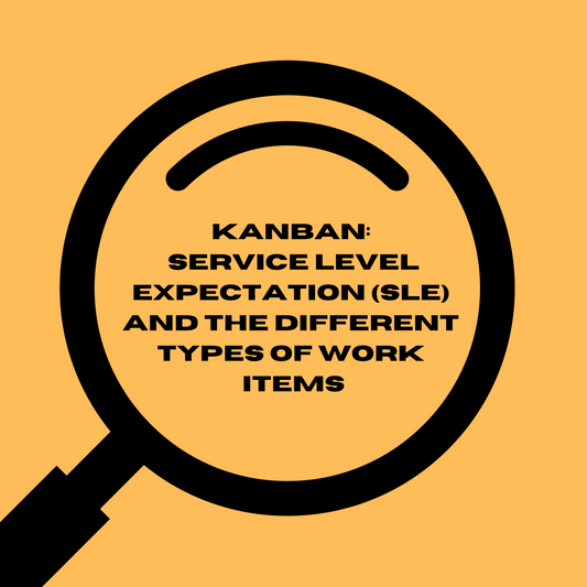 Kanban: Service Level Expectation (SLE) and the different types of work items
