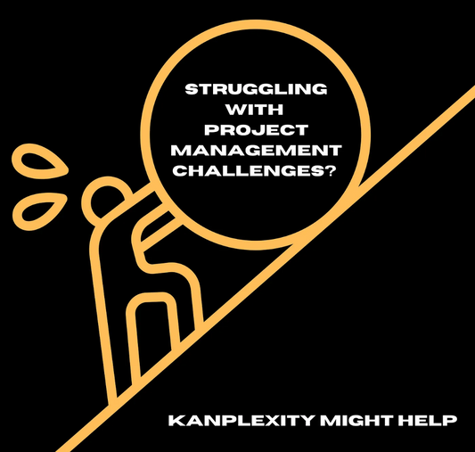 Struggling with project management challenges? Kanplexity might help
